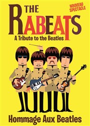 The Rabeats, a tribute to the Beatles Thtre Alexandre Dumas Affiche