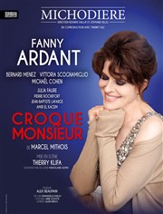 Croque monsieur | avec Fanny Ardant et Bernard Menez Thtre de La Michodire Affiche