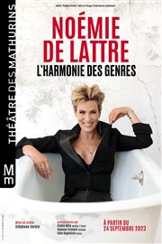 Noémie de Lattre dans L'Harmonie des genres Théâtre des Mathurins - grande salle Affiche