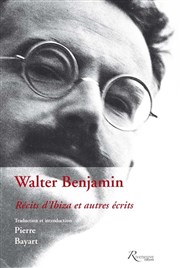 Walter Benjamin, récits d'Ibiza et autres écrits | avec Pierre Bayart Muse d'Art et d'Histoire du Judasme Affiche