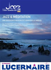Jazz et Méditation Thtre Le Lucernaire Affiche