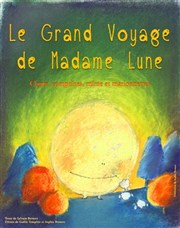 Le grand voyage de Madame La Lune Pniche-Thtre La Baleine Blanche Affiche