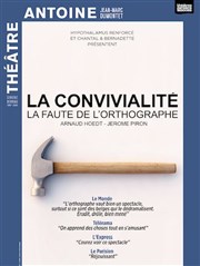 La Convivialité Théâtre Antoine Affiche
