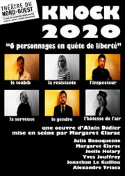 Knock 2020 Thtre du Nord Ouest Affiche