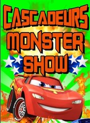 Les Cascadeurs Monster Show | - Perreux Piste Monster Show  Perreux Affiche