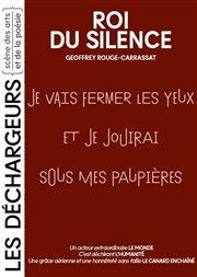 Roi du silence Les Dchargeurs - Salle Vicky Messica Affiche