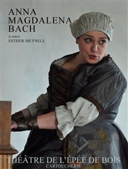 Anna Magdalena Bach Thtre de l'Epe de Bois - Cartoucherie Affiche