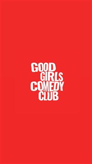 Good Girls Comedy Club Central Park Paris Affiche