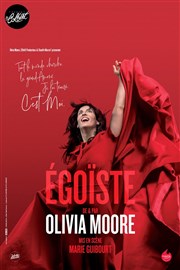 Olivia Moore dans Egoïste Thtre Le Colbert Affiche
