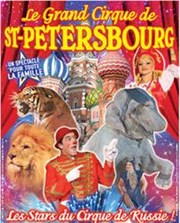Le Grand cirque de Saint Petersbourg | Anglet Chapiteau  Anglet Affiche