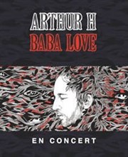 Arthur H | Baba love Thtre de Puteaux Affiche