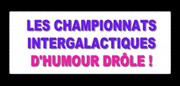 Les Championnats Intergalactiques d'Humour Drôle La Reine Blanche Affiche
