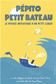 Pépito Petit Bateau Théâtre Essaion Affiche