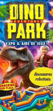 Dinopark Adventures | Trans en Provence Dinopark Adventure Affiche