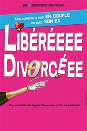 Libéréeee Divorcéee Thtre  l'Ouest Caen Affiche