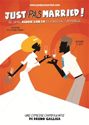 Just pas married ! Comdie de Grenoble Affiche