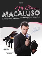 Stéphane Macaluso dans Mi chiamo macaluso Casino Les Palmiers Affiche