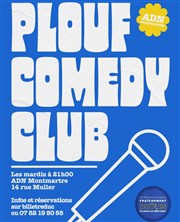 Plouf Comedy Club ADN Montmartre Affiche