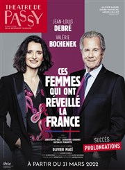 Ces Femmes qui ont réveillé la France | avec Jean-Louis Debré et Valérie Bochenek Théâtre de Passy Affiche