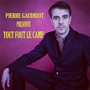 Pierre Gaudriot dans Tout fout le camp Le Paradis Affiche