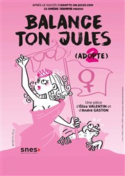 Balance ton Jules Comdie de Grenoble Affiche