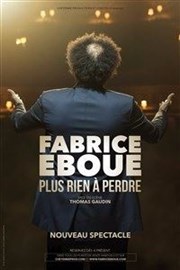Fabrice Éboué dans Plus rien à perdre Salle Marcel Sembat Affiche