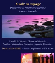 6 Voix en Voyage : Découverte du répertoire a cappella à travers le monde Eglise Notre Dame de la Salette Affiche