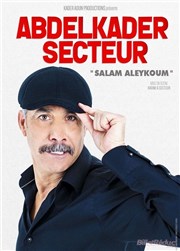 Abdelkader Secteur dans Salam aleykoum La Comdie de Toulouse Affiche