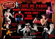 Cabaret burlesque & Effeuillage Caf de Paris Affiche
