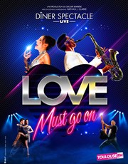 Love Must Go On Casino Théâtre Lucien Barrière Affiche