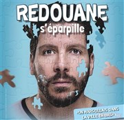 Redouane Bougheraba dans Redouane s'éparpille Comdie La Rochelle Affiche