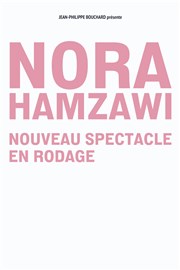 Nora Hamzawi | Nouveau spectacle en rodage Thtre Victoire Affiche