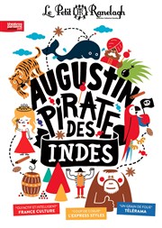 Augustin, pirate des Indes Théâtre le Ranelagh Affiche
