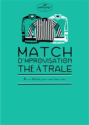 Match D Improvisation Les Alchimistes D Impronet Vs Impro Suisse Theatre Robert Manuel Billetreduc Com