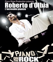 Roberto d'Olbia | Piano on the rock La Comdie de Toulouse Affiche