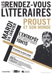 Proust et son monde L'entrept - 14me Affiche