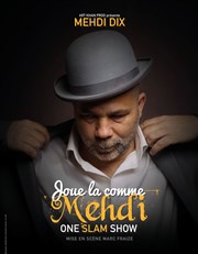 Mehdi Dix dans Joue la comme Mehdi Pixel Avignon Affiche