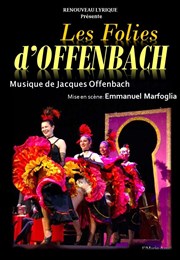 Les Folies d'Offenbach Thtre Roger Lafaille Affiche
