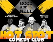 Hot spot comedy club Good and Well Affiche