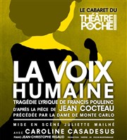 La Voix Humaine Le Thtre de Poche Montparnasse - Le Petit Poche Affiche