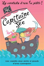 Capitaine Fée, les aventures d'une fée pirate ! Marelle des Teinturiers Affiche