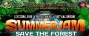 Summerjam save the forest Lieu dit Saint Just Affiche