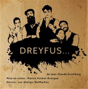 Dreyfus... Théâtre du Gouvernail Affiche