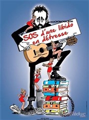 SOS d'une libido en détresse La comdie de Marseille (anciennement Le Quai du Rire) Affiche