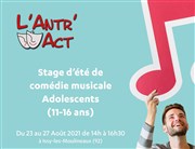 Stage Comédie Musicale Adolescents L'Antr'Act Affiche