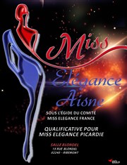 Election Miss Élégance Aisne 2016 Salle Blondel Affiche