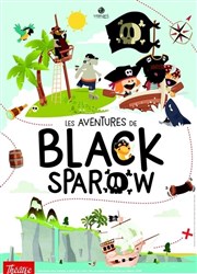 Les aventures de Black Sparow La Comdie des K'Talents Affiche