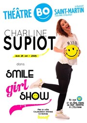 Charline Supiot dans Smile Girl Show Thtre BO Saint Martin Affiche