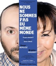 Nous ne sommes pas du même monde Thtre du Roi Ren Affiche