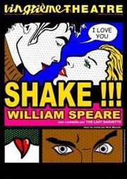 Shake !!! William Speare Vingtime Thtre Affiche